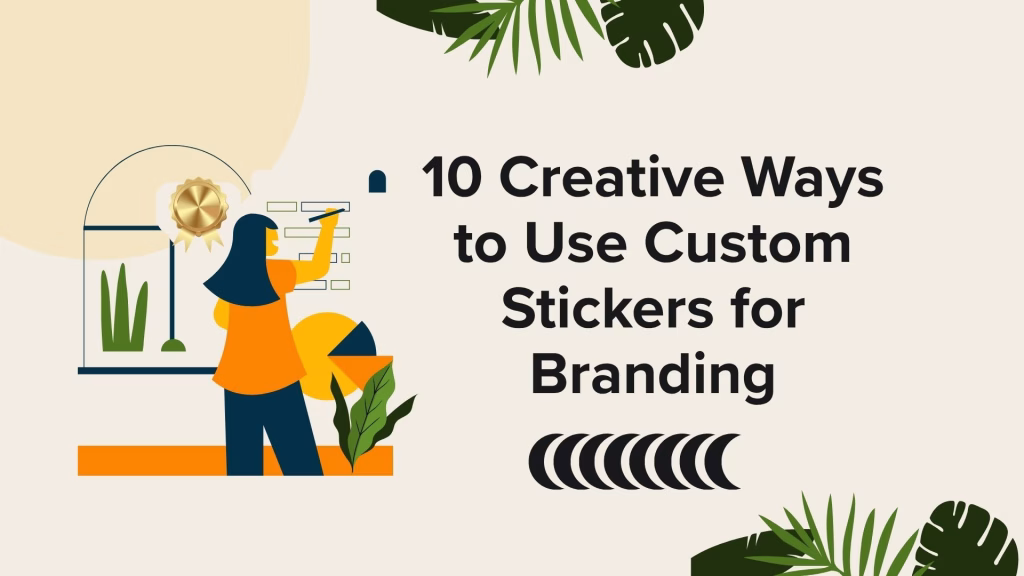 Creative Custom Stickers