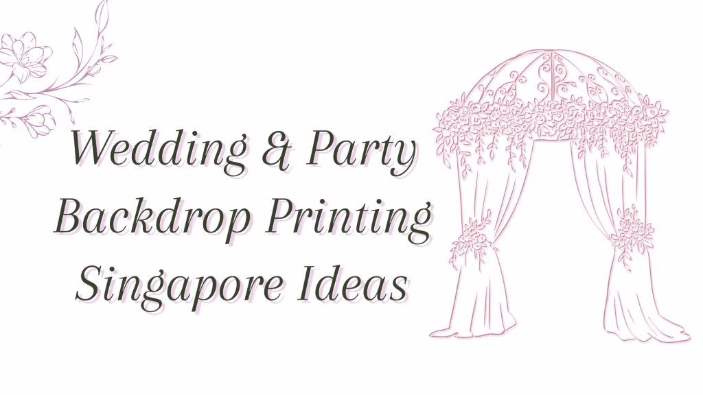 Backdrop Printing Singapore